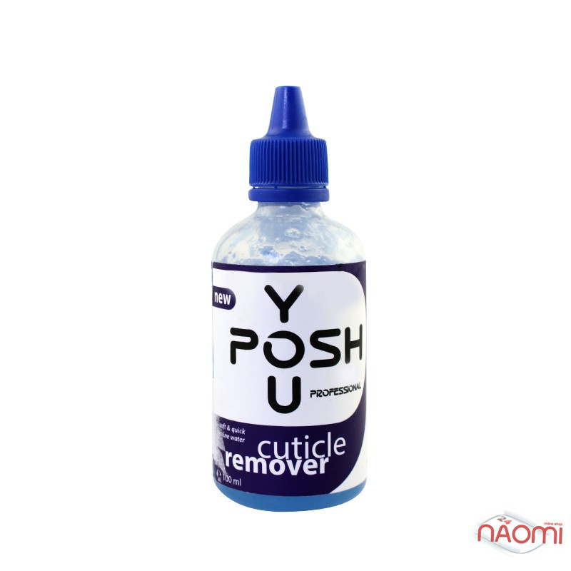 РЕМУВЕР ЛУЖНИЙ ДЛЯ ВИДАЛЕННЯ КУТИКУЛИ YOU POSH CUTICLE REMOVER. 100 МЛ